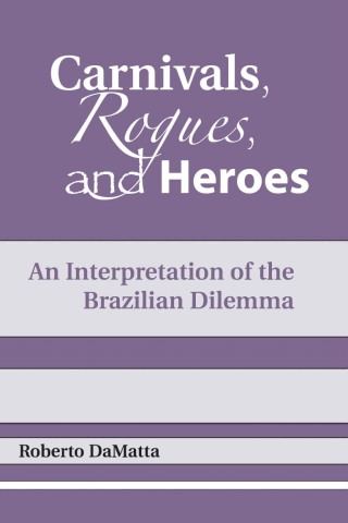 Carnivals, Rogues, and Heroes
