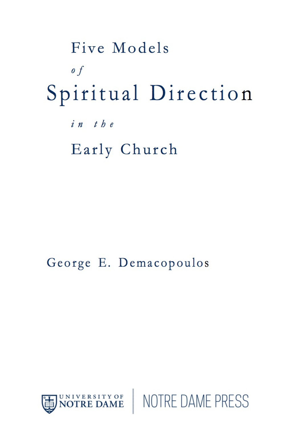 Page Fidelity Five Models of Spiritual Direction in the Early Church; $31.07