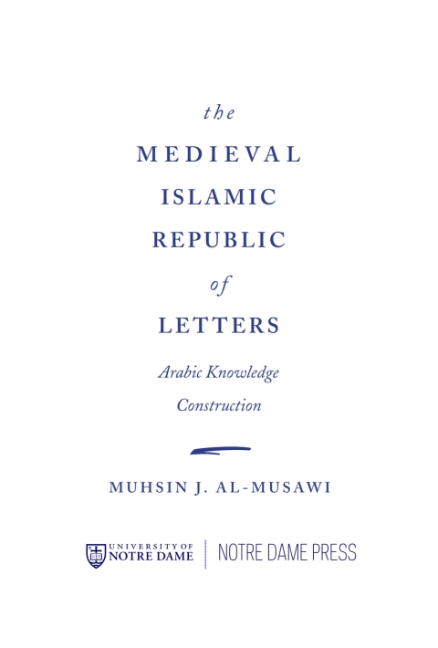 Cover image for book The Medieval Islamic Republic of Letters