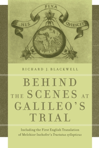 Behind the Scenes at Galileo's Trial