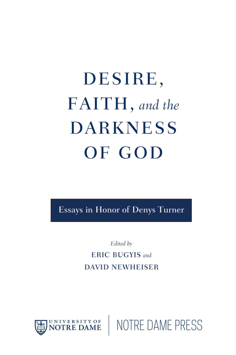 Cover image for book Desire, Faith, and the Darkness of God