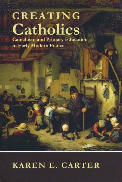 Cover image for book Creating Catholics