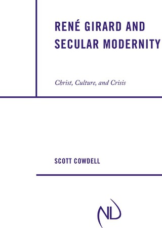 René Girard and Secular Modernity