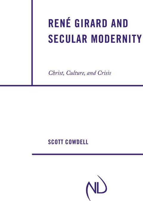 Cover image for book René Girard and Secular Modernity