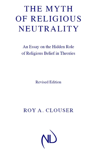 The Myth of Religious Neutrality, Revised Edition