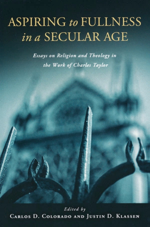 Cover image for book Aspiring to Fullness in a Secular Age