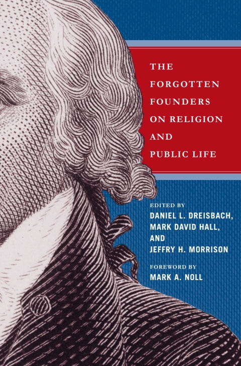 Cover image for book Forgotten Founders on Religion and Public Life