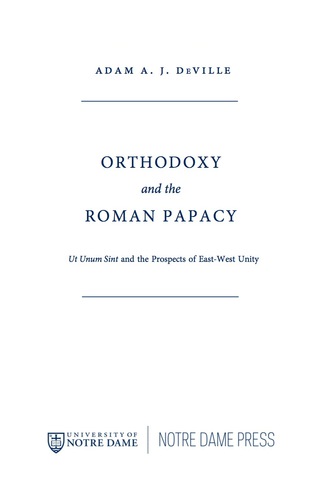 Orthodoxy and the Roman Papacy