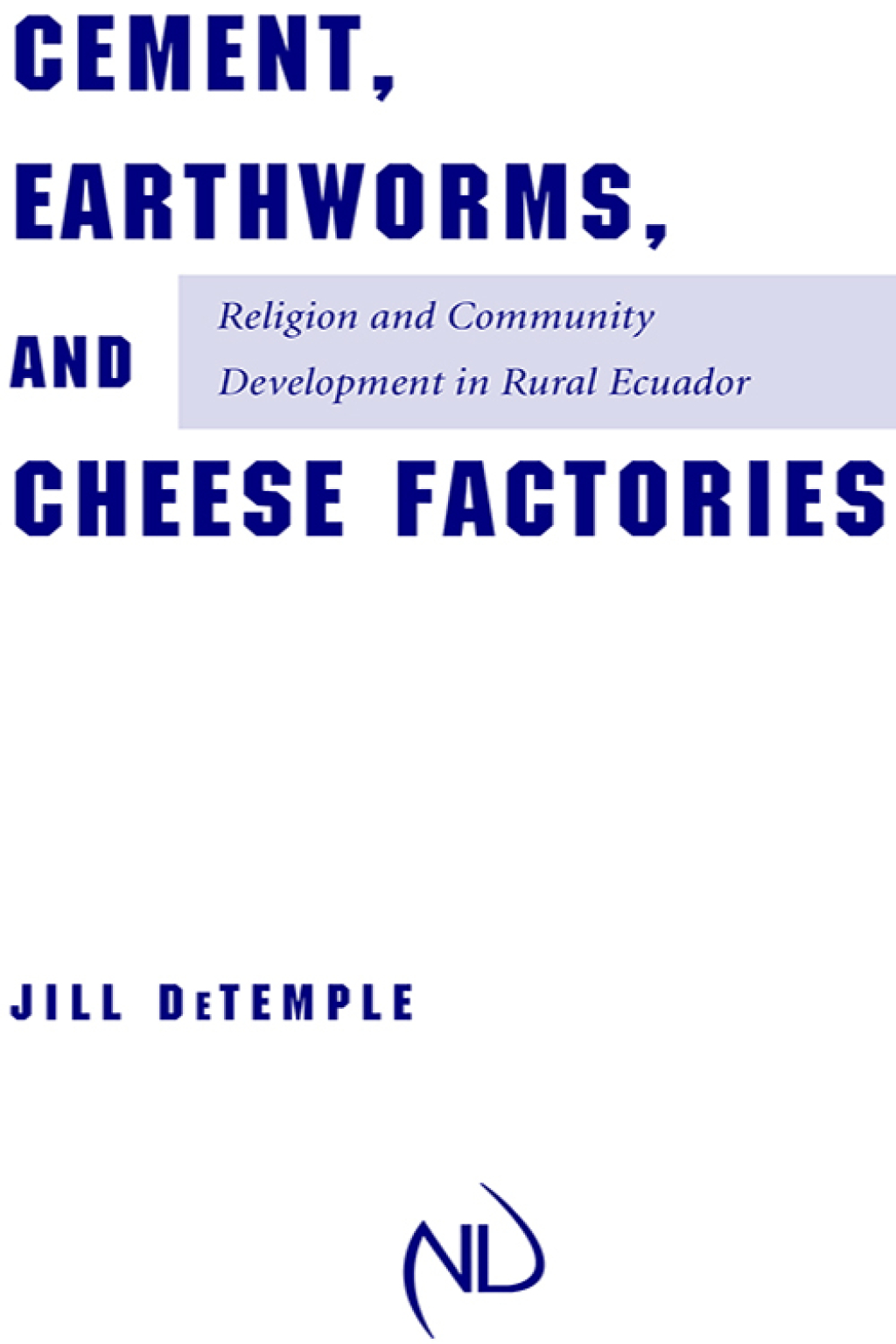 Reflowable Cement, Earthworms, and Cheese Factories; $35.51