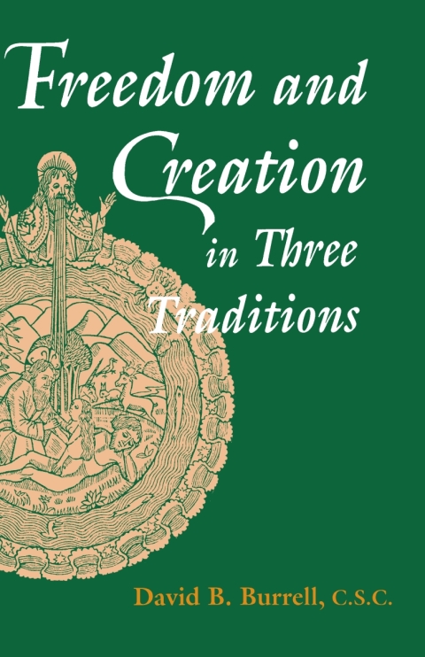 Cover image for book Freedom and Creation in Three Traditions