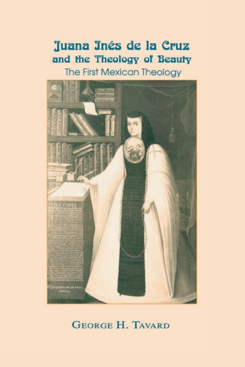 Cover image for book Juana Inés de la Cruz and the Theology of Beauty