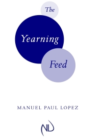 Cover image: The Yearning Feed 9780268033897