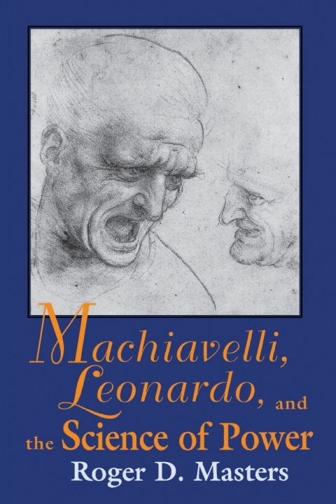 Cover image for book Machiavelli, Leonardo, and the Science of Power