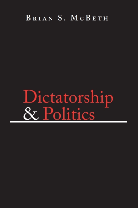 Cover image for book Dictatorship and Politics