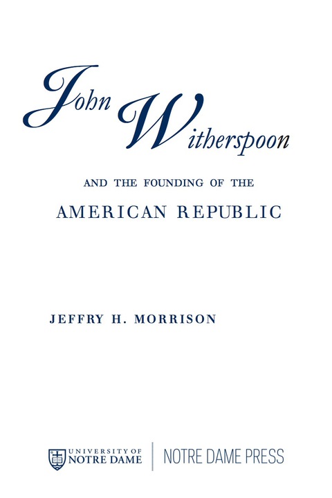 Cover image for book John Witherspoon and the Founding of the American Republic