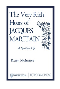 صورة الغلاف: Very Rich Hours of Jacques Maritain, The 9780268035242