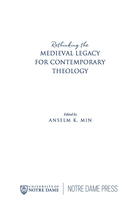 Cover image for book Rethinking the Medieval Legacy for Contemporary Theology