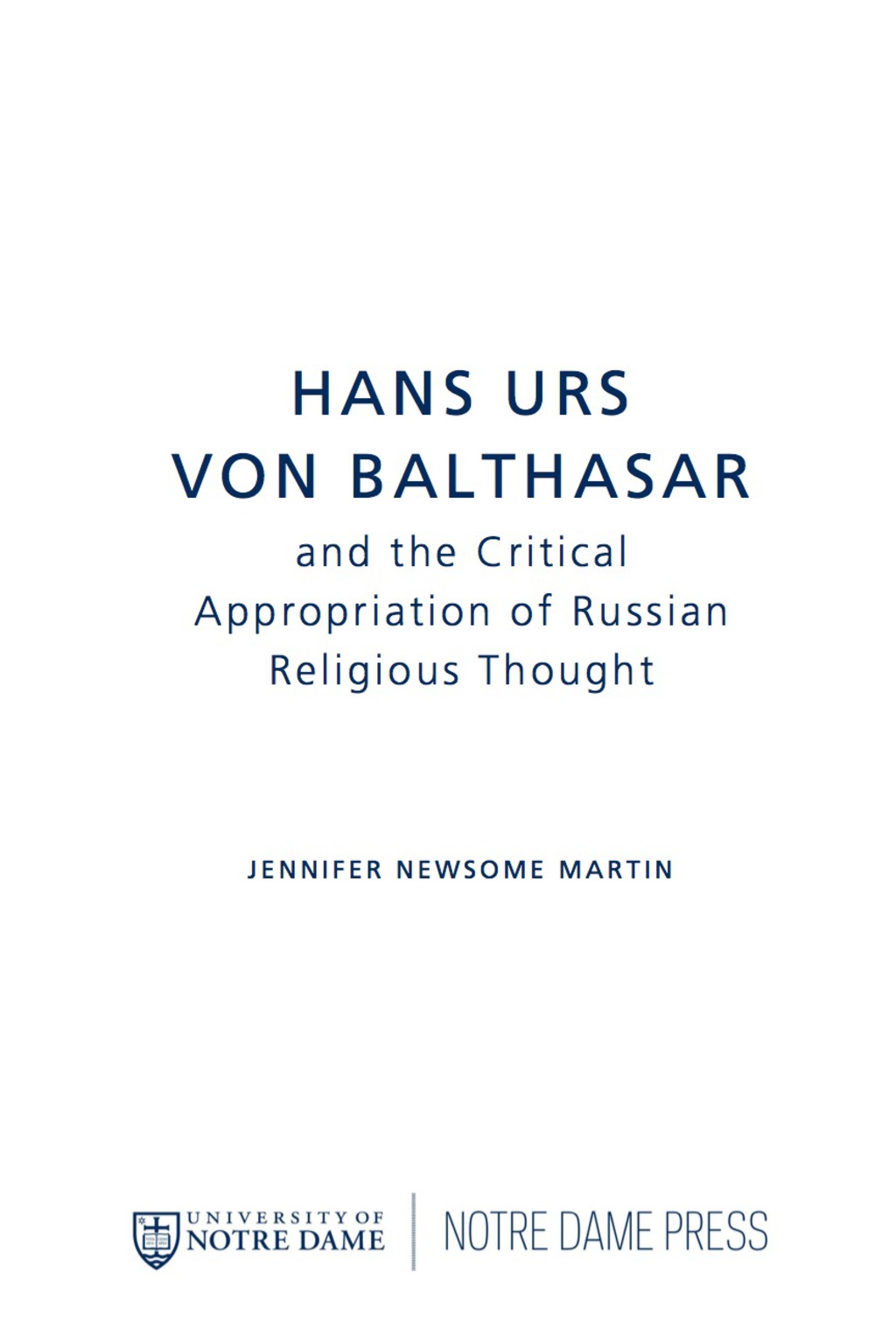 Page Fidelity Hans Urs von Balthasar and the Critical Appropriation of Russian Religious Thought; $31.07