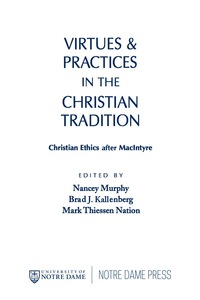 Cover image: Virtues and Practices in the Christian Tradition 9780268043605