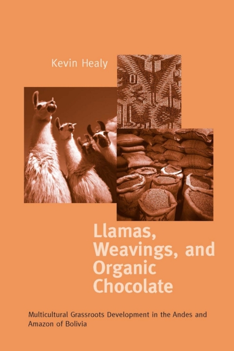 Cover image for book Llamas, Weavings, and Organic Chocolate