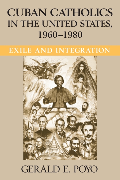 Cover image for book Cuban Catholics in the United States, 1960-1980