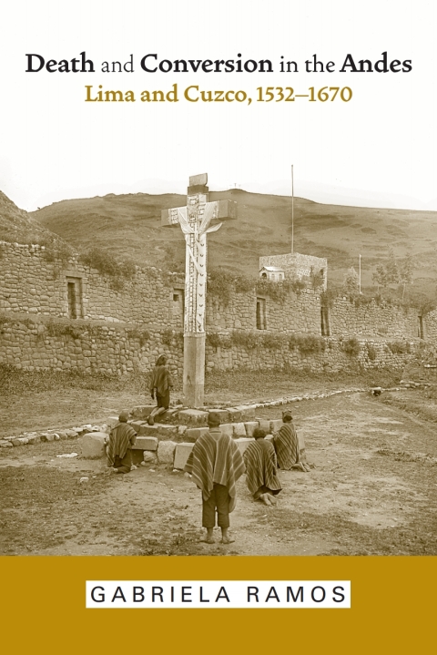 Cover image for book Death and Conversion in the Andes
