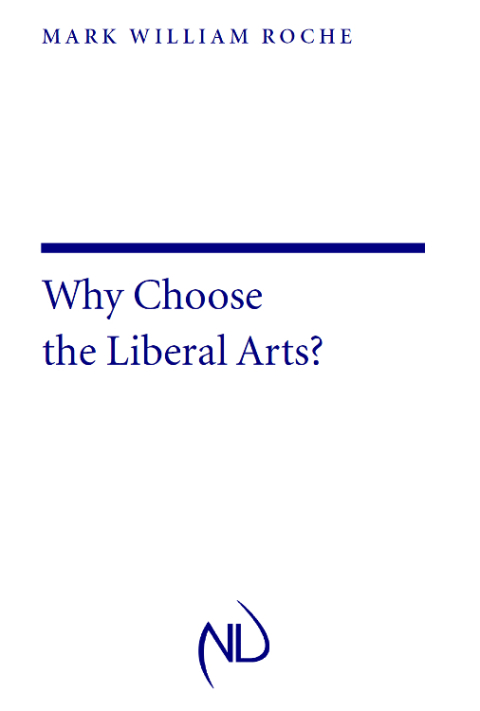 Cover image for book Why Choose the Liberal Arts?