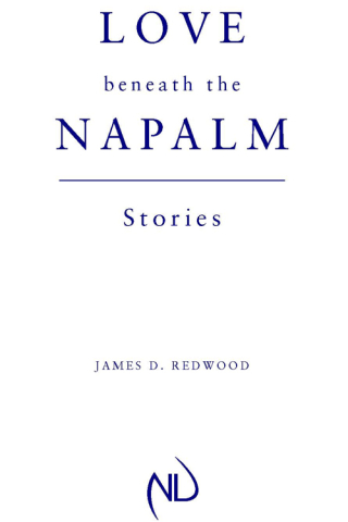 Love beneath the Napalm