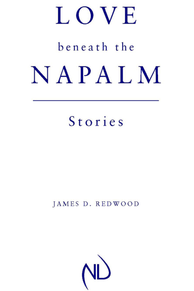 Love beneath the Napalm