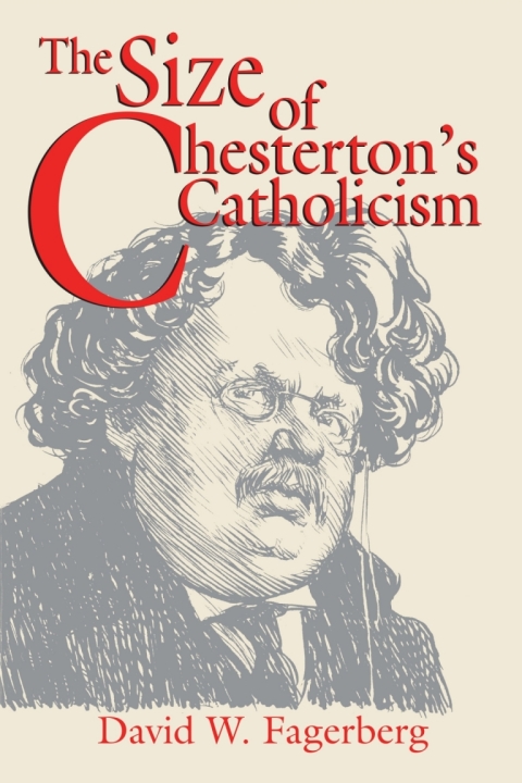 Cover image for book The Size of Chesterton’s Catholicism