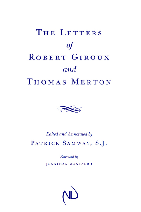 Cover image for book The Letters of Robert Giroux and Thomas Merton
