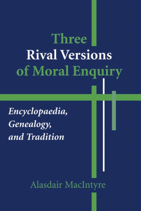Cover image for book Three Rival Versions of Moral Enquiry