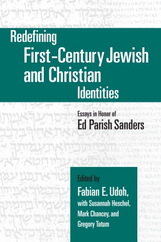 Redefining First-Century Jewish and Christian Identities
