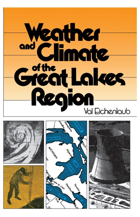 Cover image for book Weather and Climate of the Great Lakes Region