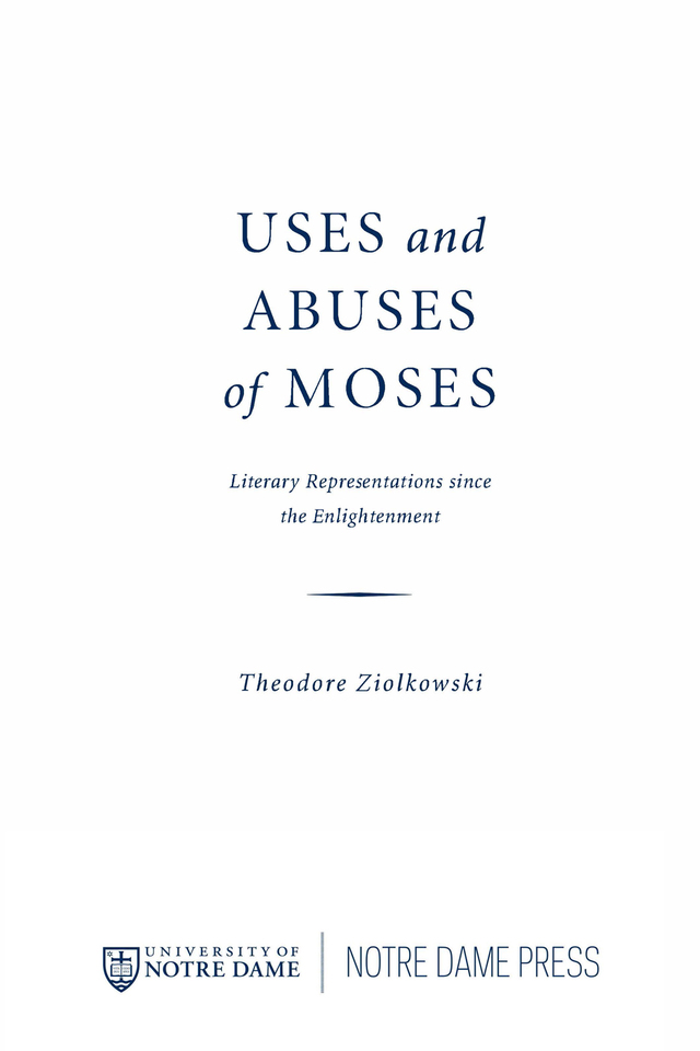 Uses and Abuses of Moses