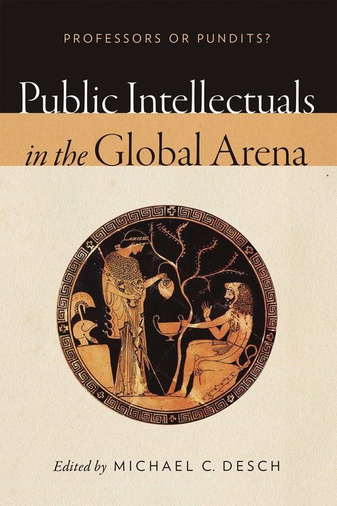 Cover image for book Public Intellectuals in the Global Arena