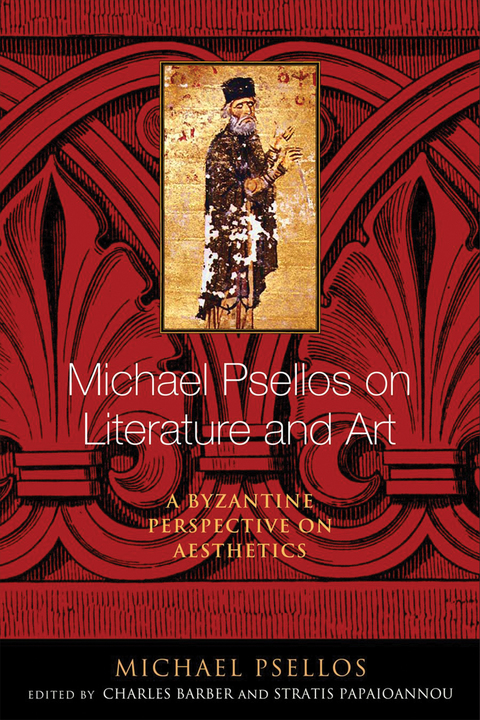 Cover image for book Michael Psellos on Literature and Art