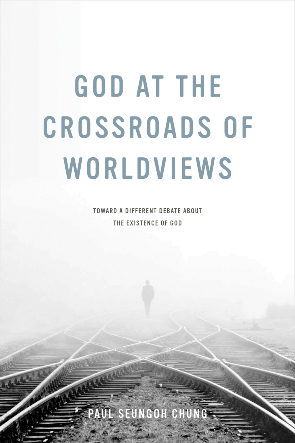 Reflowable God at the Crossroads of Worldviews; $44.39