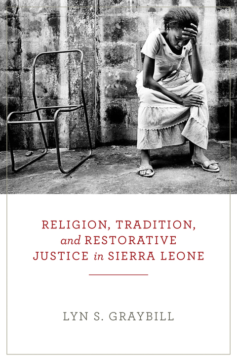 Cover image for book Religion, Tradition, and Restorative Justice in Sierra Leone
