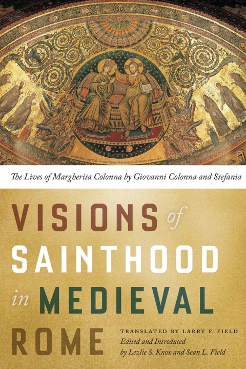 Cover image for book Visions of Sainthood in Medieval Rome