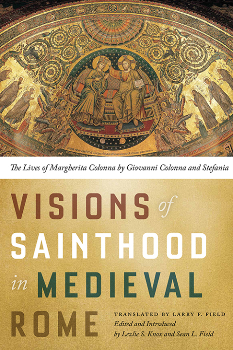 Cover image for book Visions of Sainthood in Medieval Rome