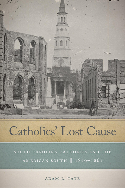 Cover image for book Catholics' Lost Cause
