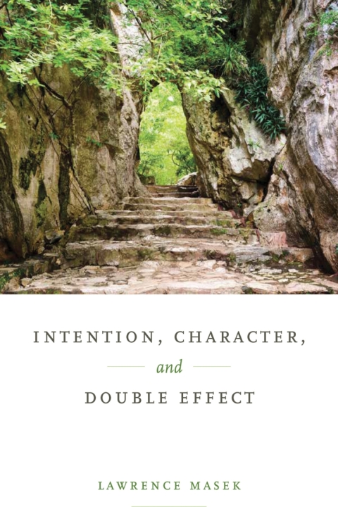 Cover image for book Intention, Character, and Double Effect