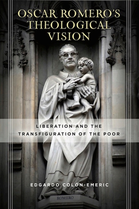 Cover image for book Óscar Romero’s Theological Vision