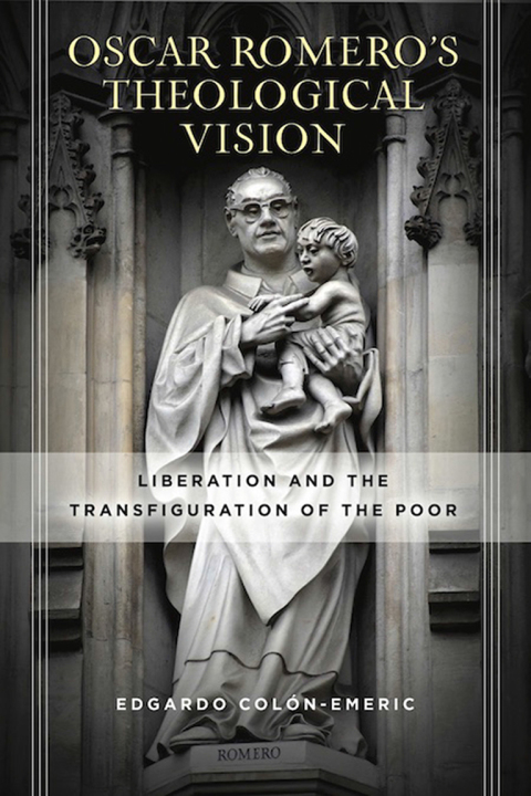 Cover image for book Óscar Romero’s Theological Vision