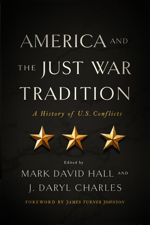Cover image for book America and the Just War Tradition