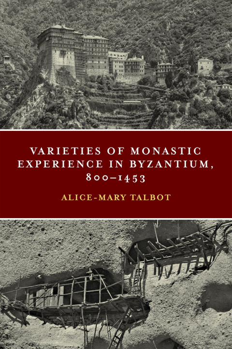 Cover image for book Varieties of Monastic Experience in Byzantium, 800-1453