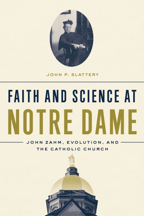 Cover image for book Faith and Science at Notre Dame