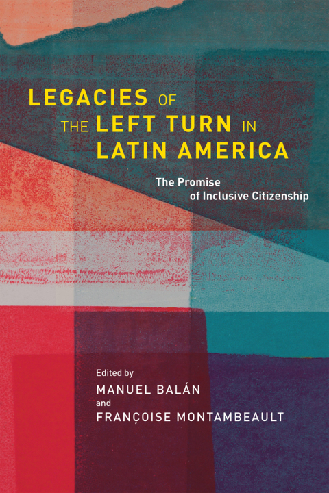 Cover image for book Legacies of the Left Turn in Latin America