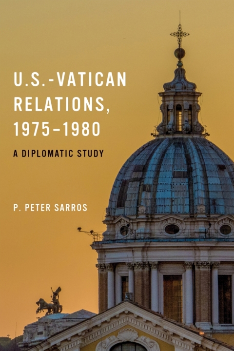 Cover image for book U.S.-Vatican Relations, 1975–1980